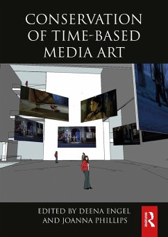 Conservation of Time-Based Media Art (eBook, PDF)