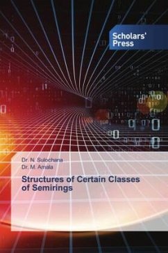 Structures of Certain Classes of Semirings - Sulochana, Dr. N.;Amala, Dr. M.