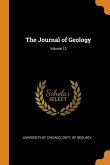 The Journal of Geology; Volume 12