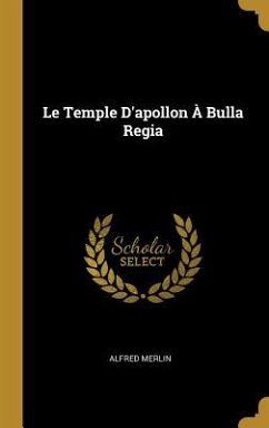 Le Temple D'apollon À Bulla Regia