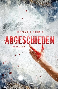 Abgeschieden - Schmid, Stephanie