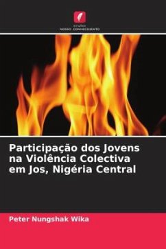 Participação dos Jovens na Violência Colectiva em Jos, Nigéria Central - Wika, Peter Nungshak