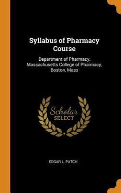 Syllabus of Pharmacy Course - Patch, Edgar L