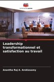 Leadership transformationnel et satisfaction au travail