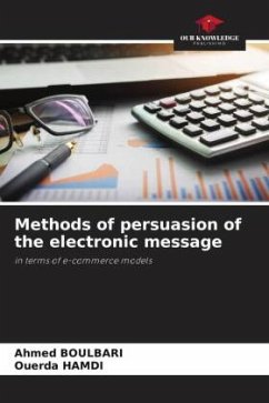 Methods of persuasion of the electronic message - Boulbari, Ahmed;Hamdi, Ouerda