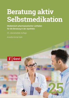 Beratung aktiv - Selbstmedikation - Immel-Sehr, Annette