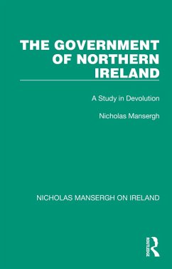 The Government of Northern Ireland (eBook, PDF) - Mansergh, Nicholas