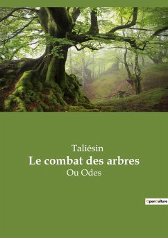 Le combat des arbres - Taliésin