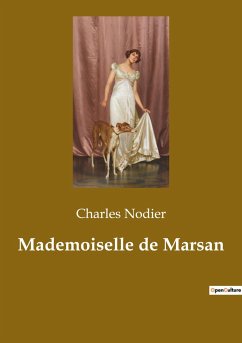 Mademoiselle de Marsan - Nodier, Charles