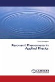 Resonant Phenomena in Applied Physics