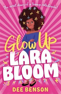 Glow Up, Lara Bloom - Benson, Dee