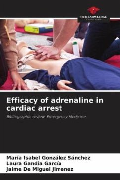 Efficacy of adrenaline in cardiac arrest - González Sánchez, María Isabel;Gandia García, Laura;De Miguel Jimenez, Jaime