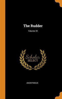 The Rudder; Volume 35 - Anonymous