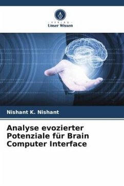 Analyse evozierter Potenziale für Brain Computer Interface - K. Nishant, Nishant