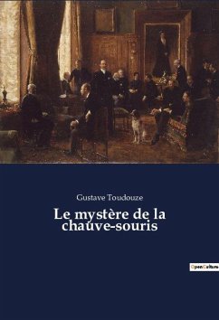 Le mystère de la chauve-souris - Toudouze, Gustave