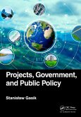 Projects, Government, and Public Policy (eBook, ePUB)