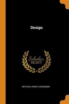 Design - Tuckerman, Arthur Lyman