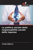 La politica sociale della responsabilità sociale delle imprese