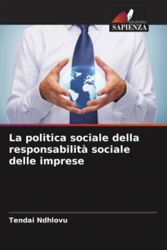 La politica sociale della responsabilità sociale delle imprese - Ndhlovu, Tendai