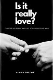 Is It Really Love?