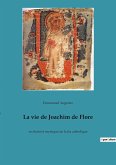 La vie de Joachim de Flore