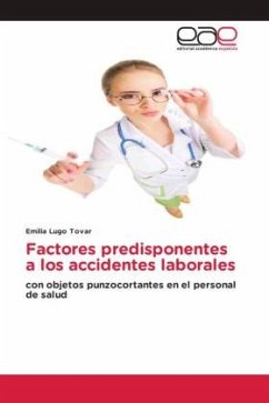 Factores predisponentes a los accidentes laborales - Lugo Tovar, Emilia