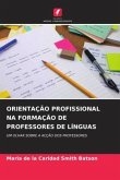 ORIENTAÇÃO PROFISSIONAL NA FORMAÇÃO DE PROFESSORES DE LÍNGUAS