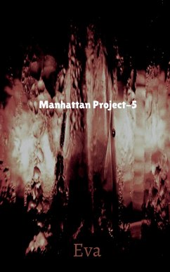 Manhattan Project-5 - Eva