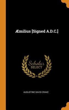 Æmilius [Signed A.D.C.] - Crake, Augustine David