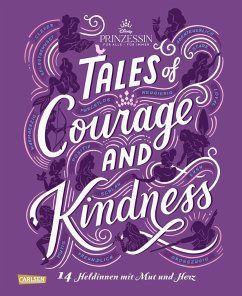 Disney: Tales of Courage and Kindness - 14 Heldinnen mit Mut und Herz (Mängelexemplar) - Disney, Walt
