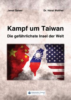Kampf um Taiwan - Qaiser, Jamal; Walther, Horst