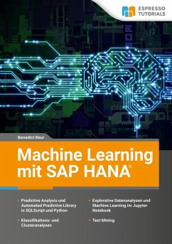 Machine Learning mit SAP HANA - Baur, Benedict