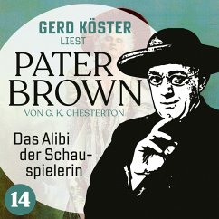 Das Alibi der Schauspielerin (MP3-Download) - Chesterton, Gilbert Keith