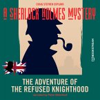 The Adventure of the Refused Knighthood (MP3-Download)