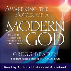Awakening the Power of a Modern God (MP3-Download) - Braden, Gregg
