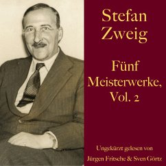 Stefan Zweig: Fünf Meisterwerke, Vol. 2 (MP3-Download) - Zweig, Stefan