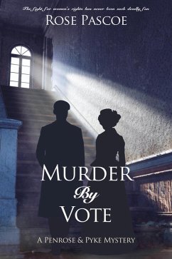 Murder By Vote (Penrose & Pyke Mysteries, #3) (eBook, ePUB) Cover Murder By Vote (Penrose & Pyke Mysteries, #3) (eBook, ePUB)