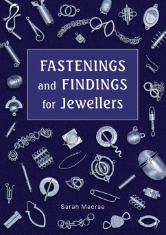 Fastenings and Findings for Jewellers (eBook, ePUB) - Macrae, Sarah