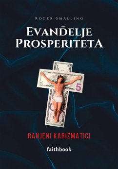 Evandelje prosperiteta (eBook, ePUB) - Smalling, Roger