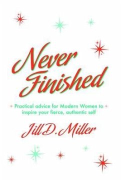 Never Finished (eBook, ePUB) - Miller, Jill