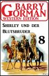 Shirley und der Blutsbruder: Barry... - Bild 1