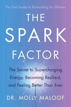 The Spark Factor (eBook, ePUB) - Maloof, Molly