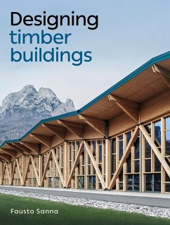 Designing Timber Buildings (eBook, ePUB) - Sanna, Fausto