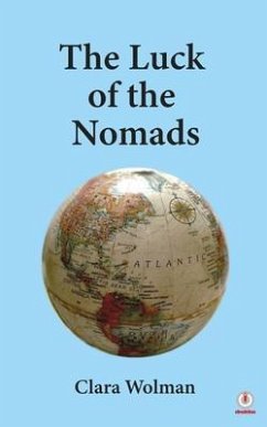 The Luck of the Nomads (eBook, ePUB) - Wolman, Clara