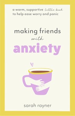 Making Friends with Anxiety (eBook, ePUB)