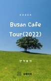 Busan Cafe Tour(2022) (eBook, ePUB)