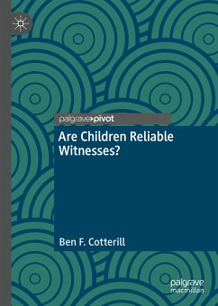 Are Children Reliable Witnesses? (eBook, PDF) - Cotterill, Ben F.