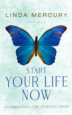 Cover Start Your Life Now (The Dream Factory) (eBook, ePUB)