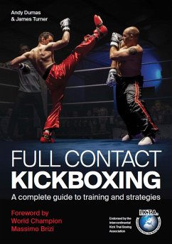 Full Contact Kickboxing (eBook, ePUB) - Dumas, Andy; Turner, James