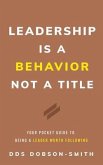 Leadership Is a Behavior Not a Title (eBook, ePUB)